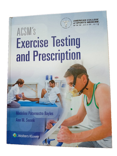 Acsm exercise testing and - acsm's,
